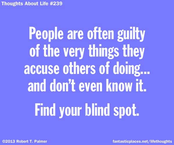 best accuse others of what you do quotes