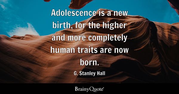 best adolescence quotes