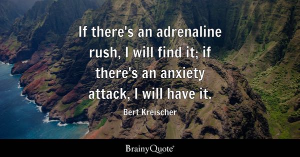 best adrenaline rush quotes