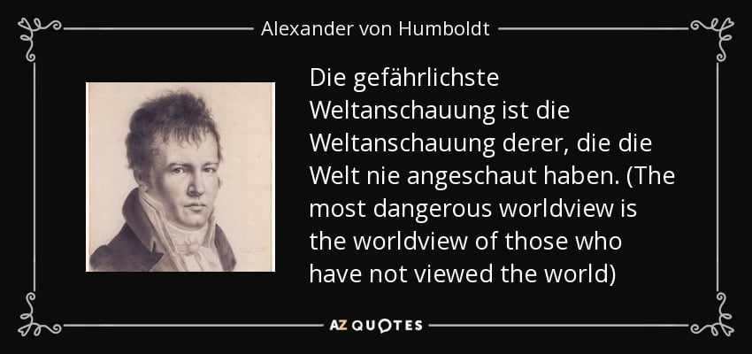 best alexander von humboldt quotes