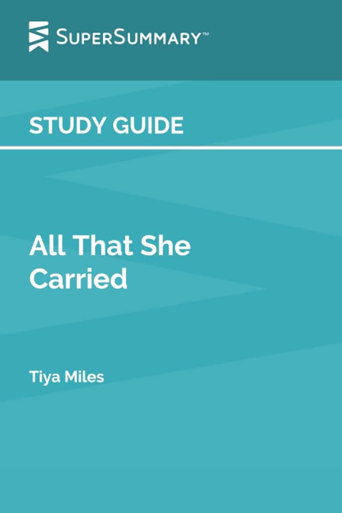 best all that she carried discussion questions