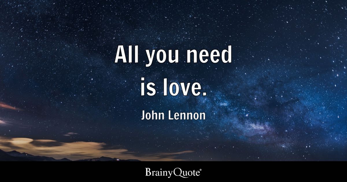 best all we need is love quotes