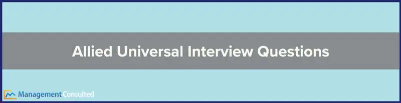 best allied universal interview questions