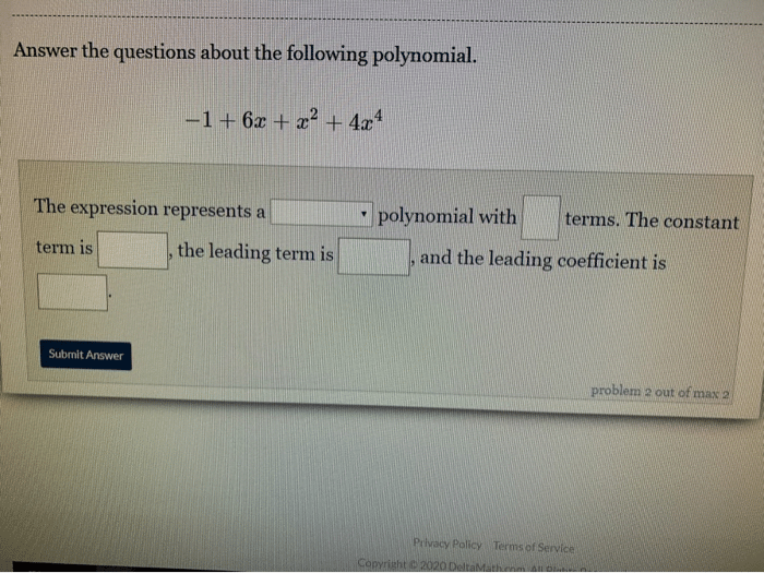 best answer the questions about the following polynomial