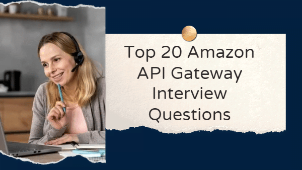 best api gateway interview questions
