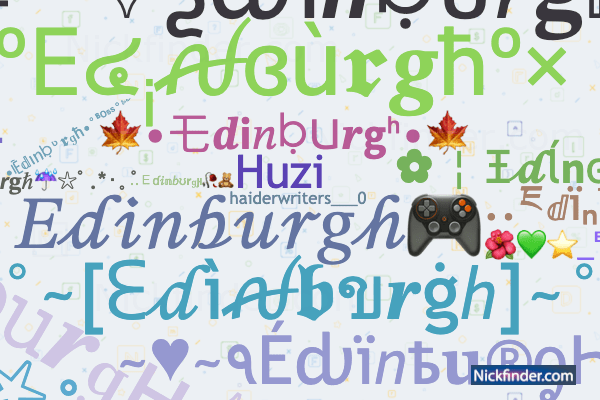 best nickname for edinburgh