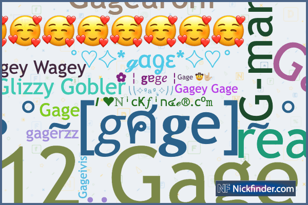 best nickname for gage