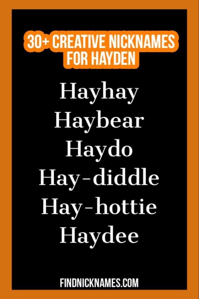 best nickname for hayden