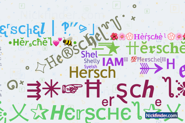 best nickname for herschel