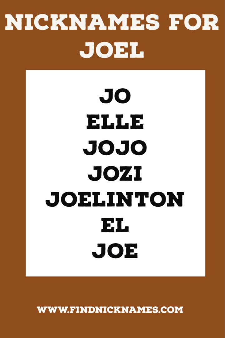best nickname for joel