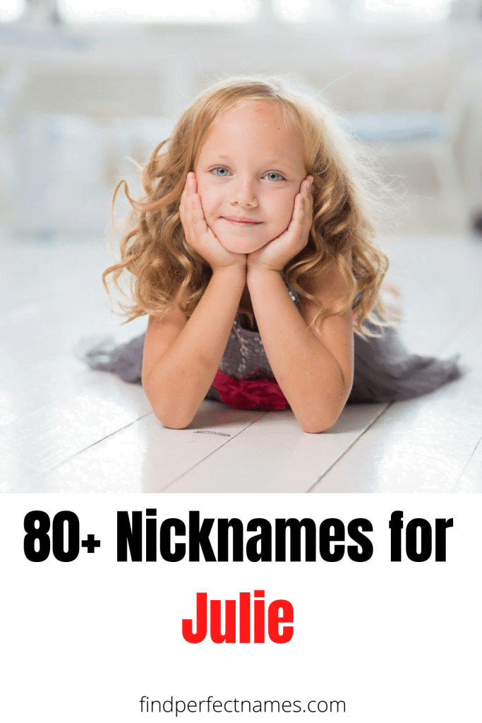 best nickname for julie