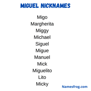 best nickname for miguel
