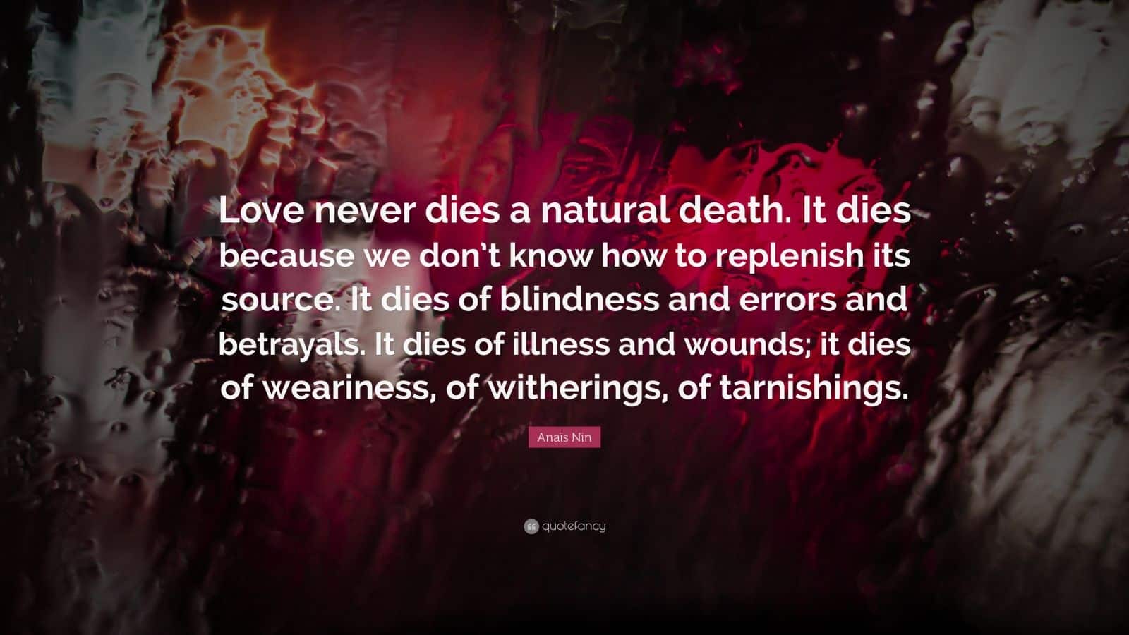 best anais nin quotes love never dies