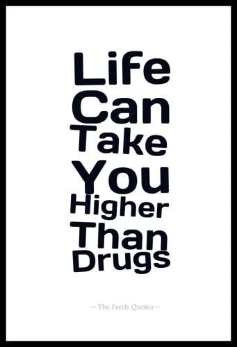best anti drugs quotes