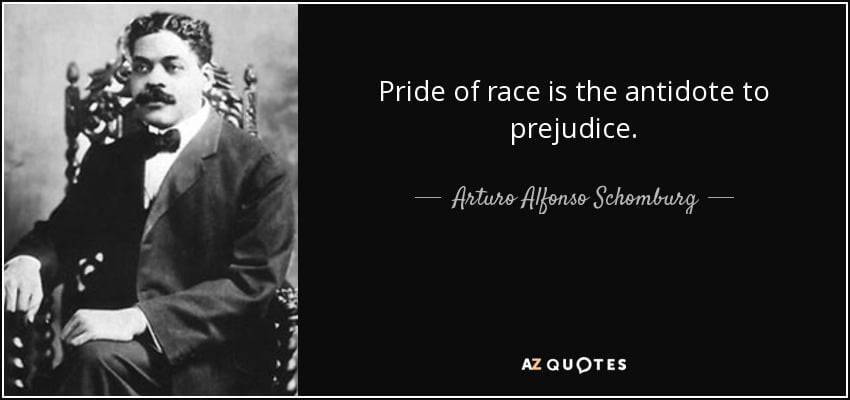 best arturo schomburg quotes