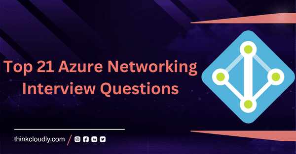 best azure networking interview questions