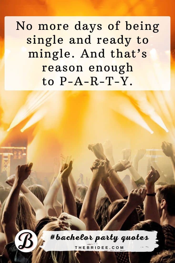best bachelor party quotes