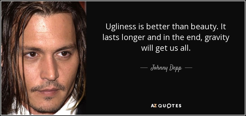 best being ugly quotes