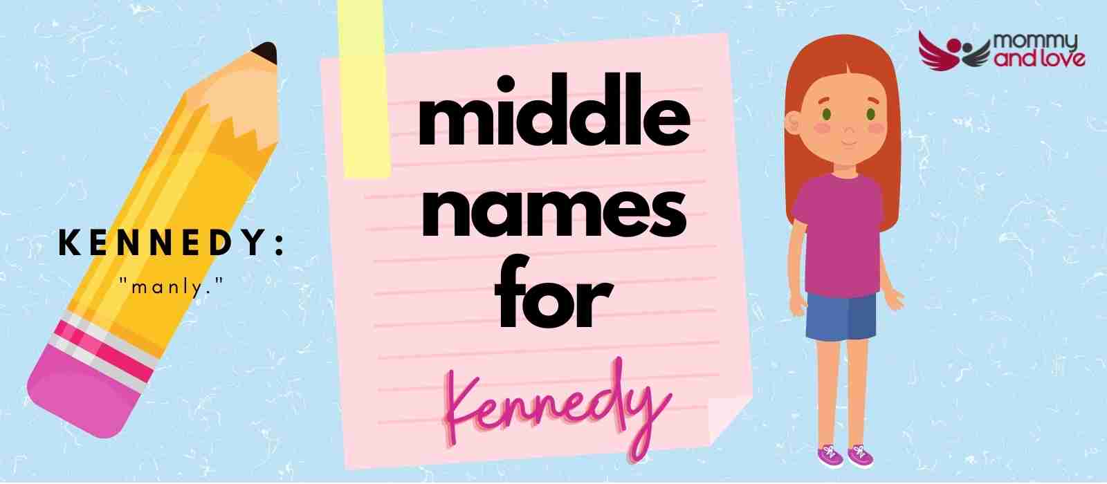 best middle name for kennedy