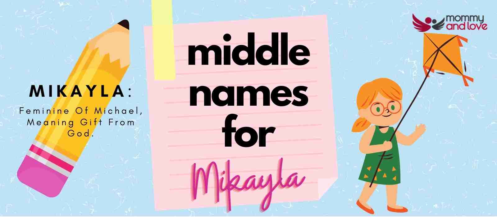 best middle name for mikayla
