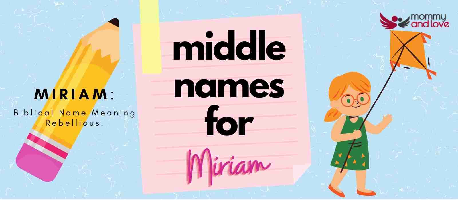 best middle name for miriam