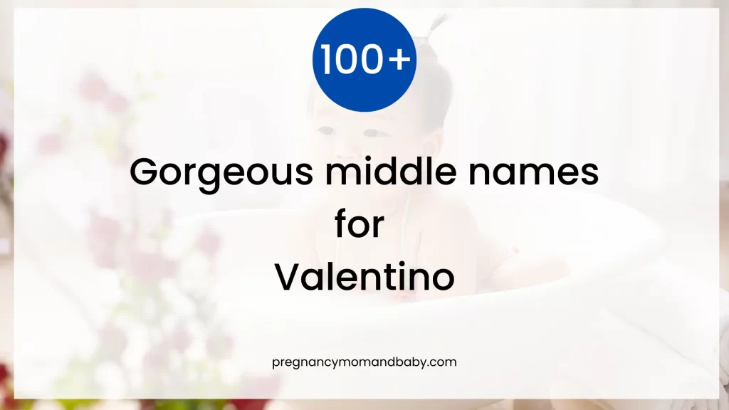 best middle name for valentino