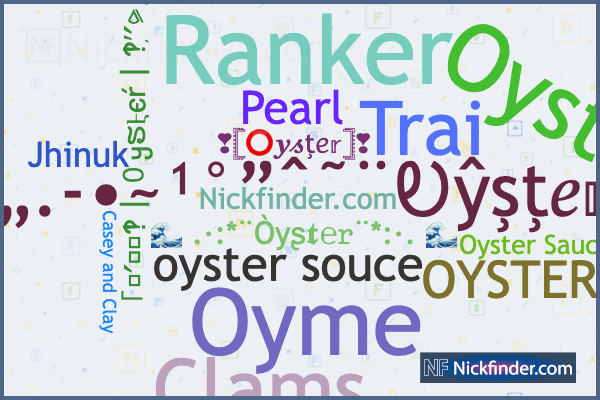 best nickname for oysters