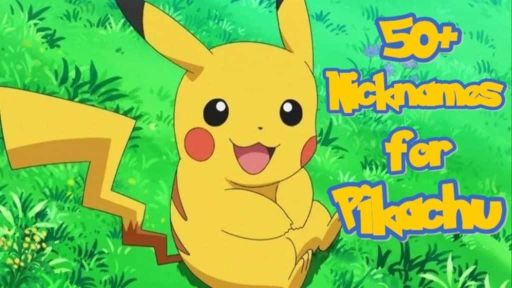 best nickname for pikachu