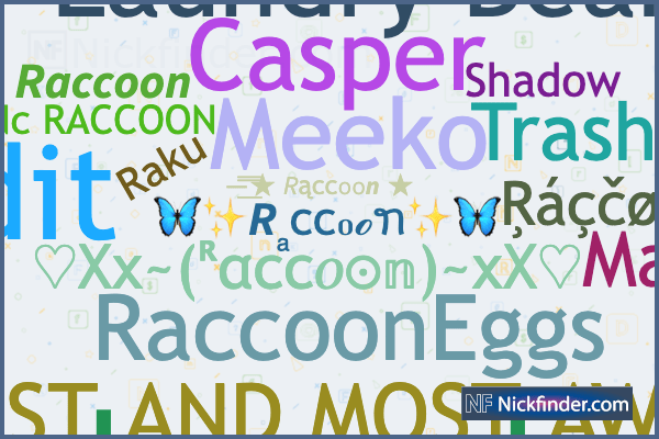 best nickname for racoons
