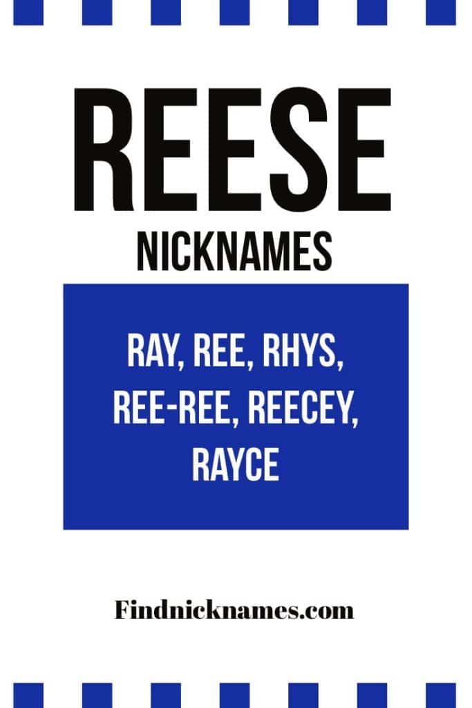 best nickname for reece