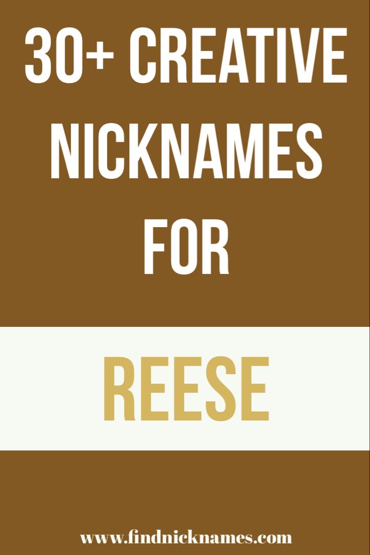 best nickname for reese