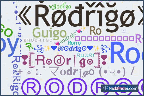 best nickname for rodrigo