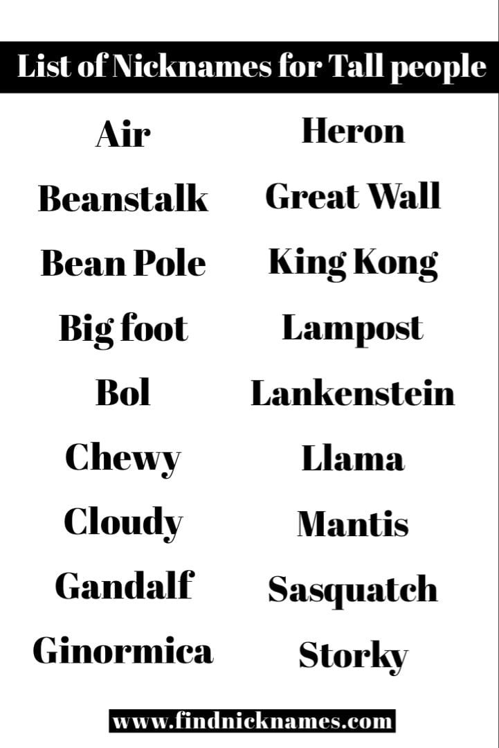 best nickname for tall people