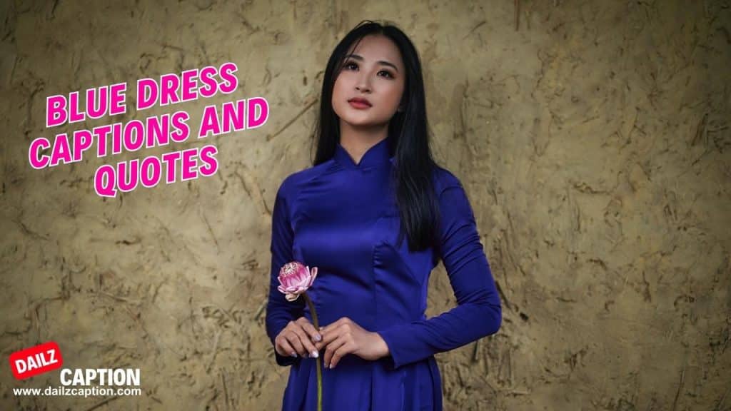 best blue dress quotes