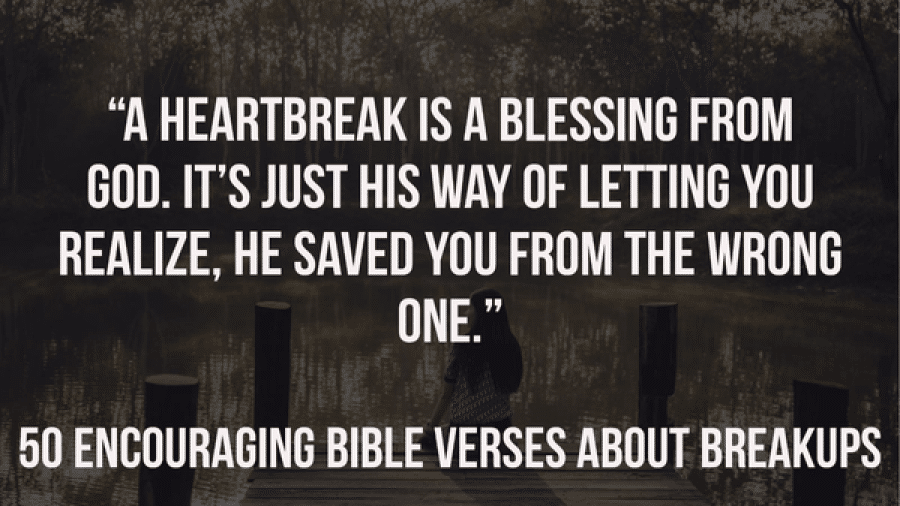 best breakup bible quotes