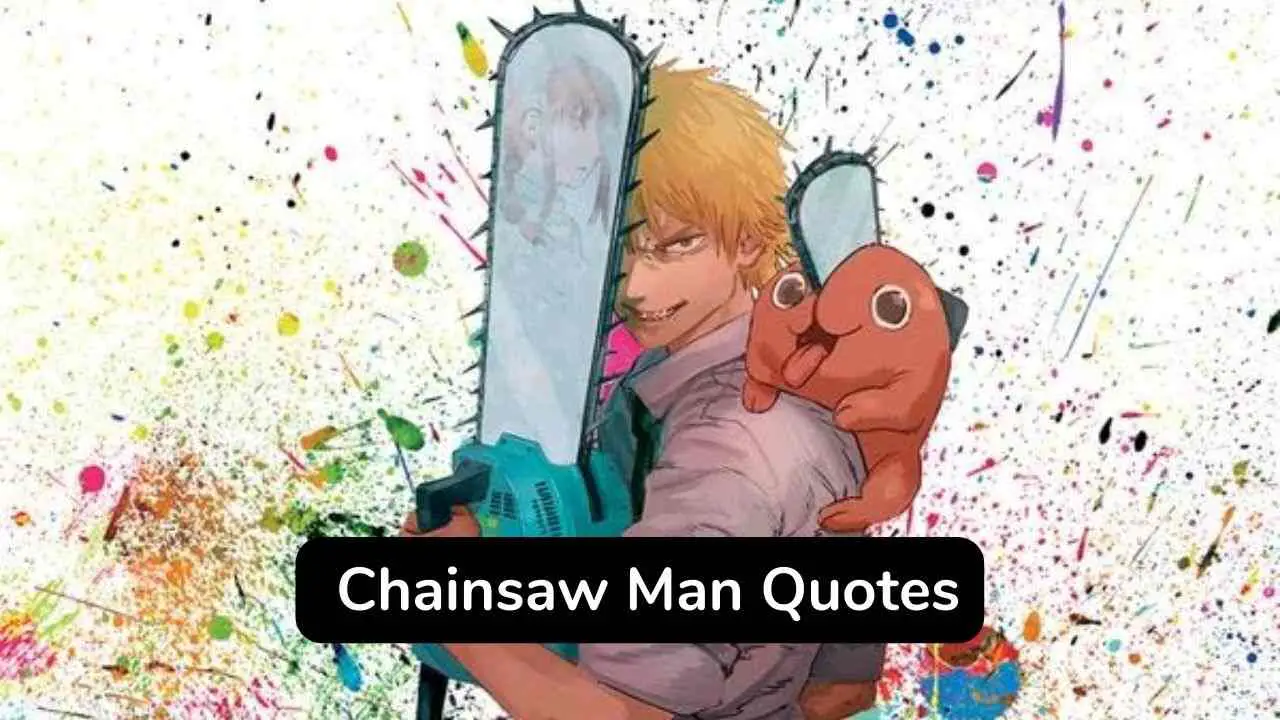 best chainsaw man denji quotes