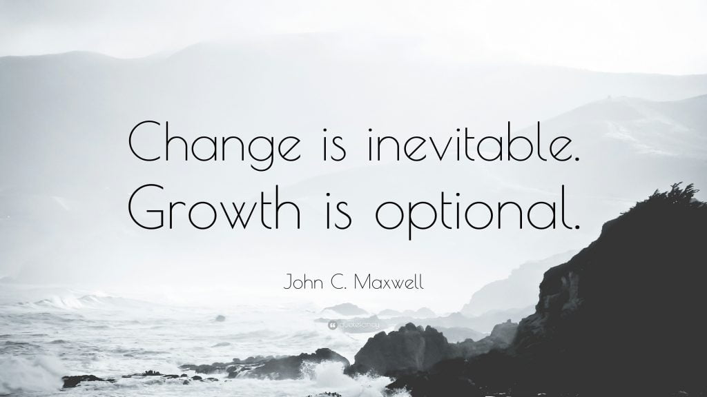 best change is inevitable growth is optional quotes scaled