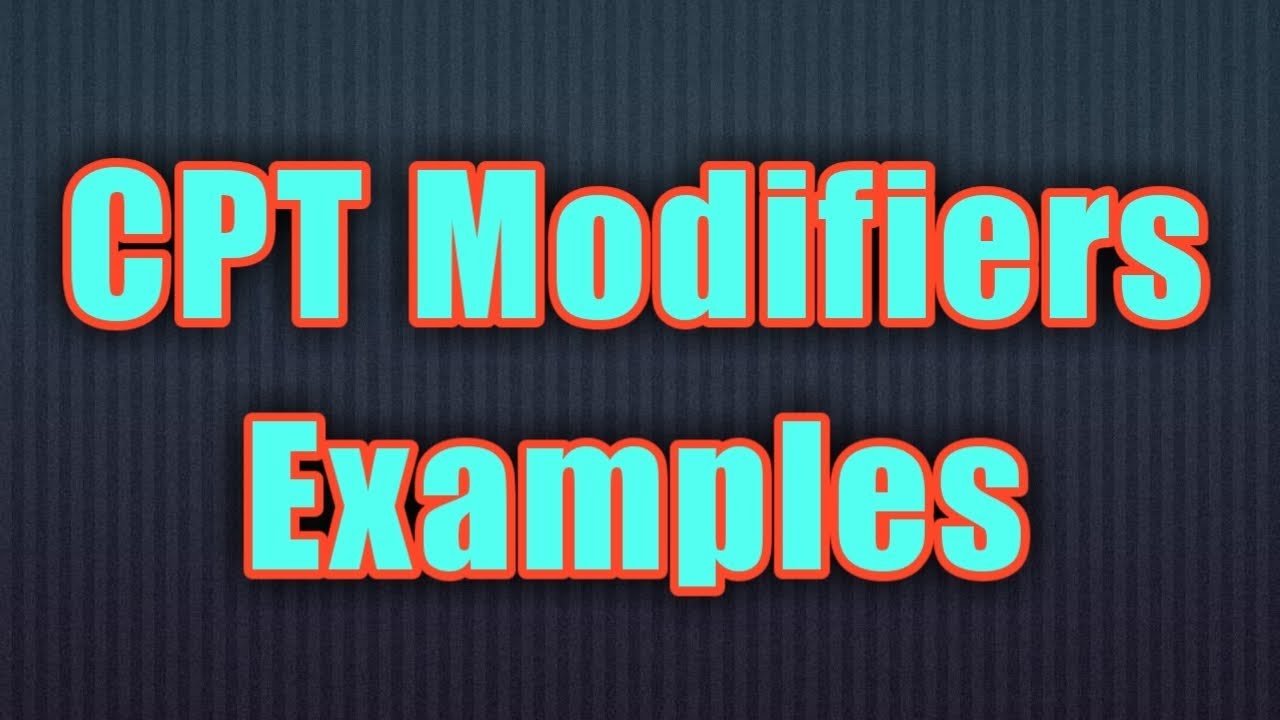 best cpt modifiers questions and answers