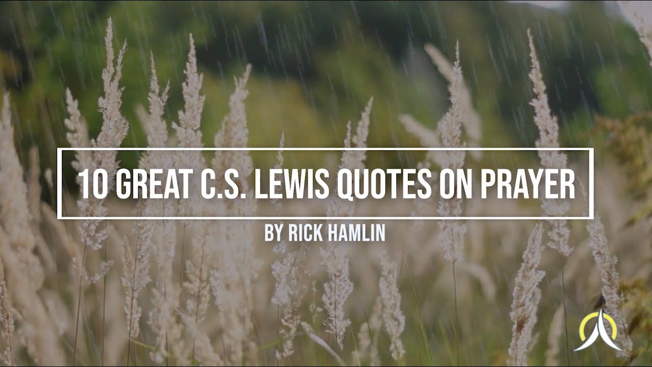 best cs lewis quotes on prayer