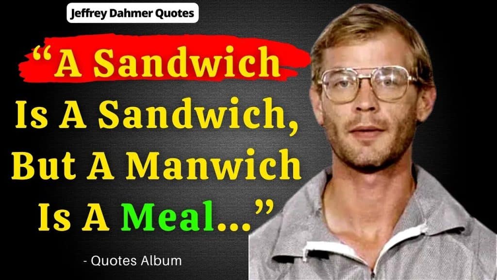 best dahmer netflix quotes