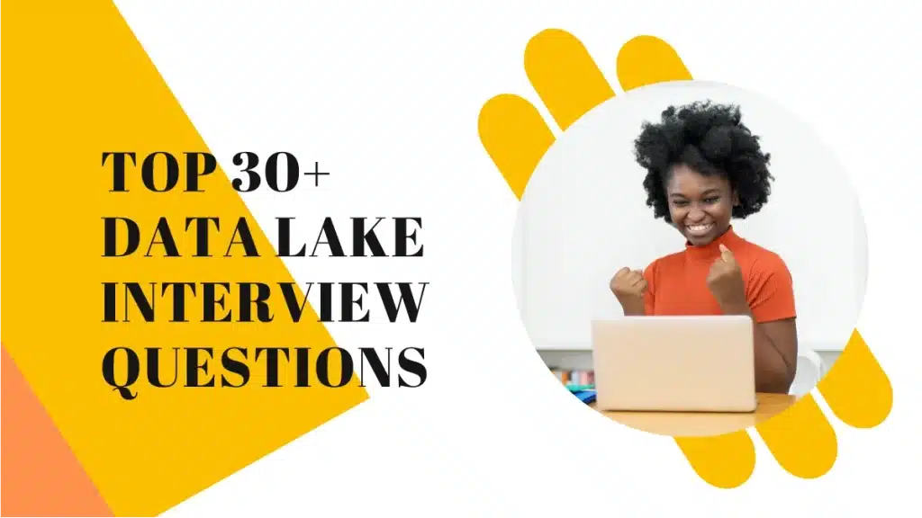 best data lake interview questions