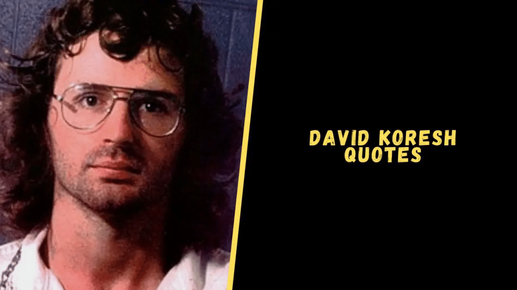 best david koresh quotes