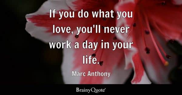 best do what i love quotes