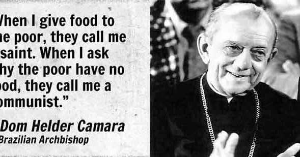 best dom helder camara quotes