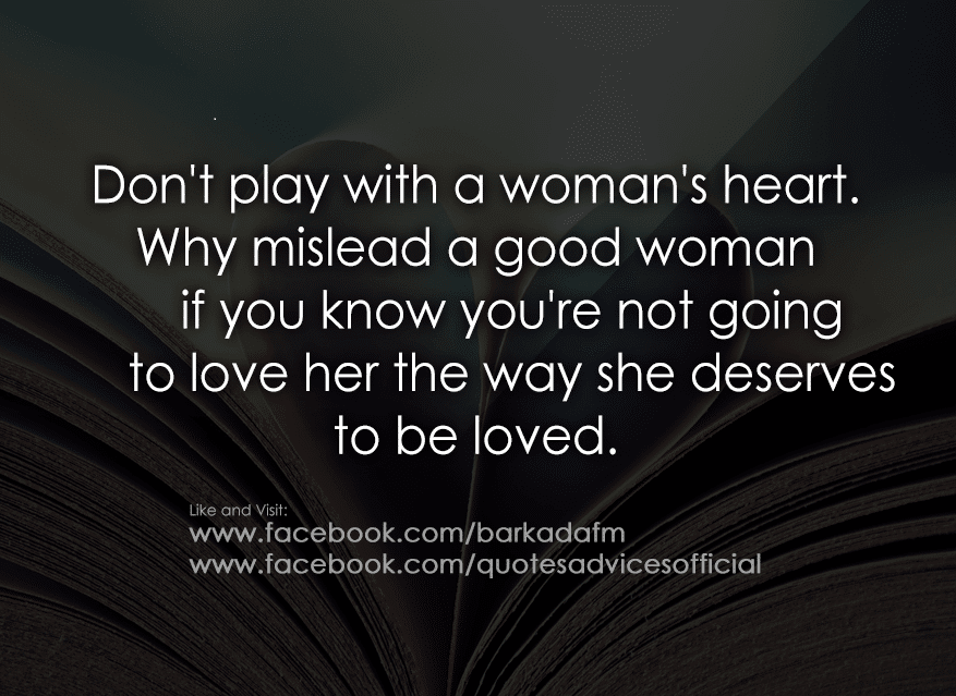 best doncabct play with someonecabcs heart quotes