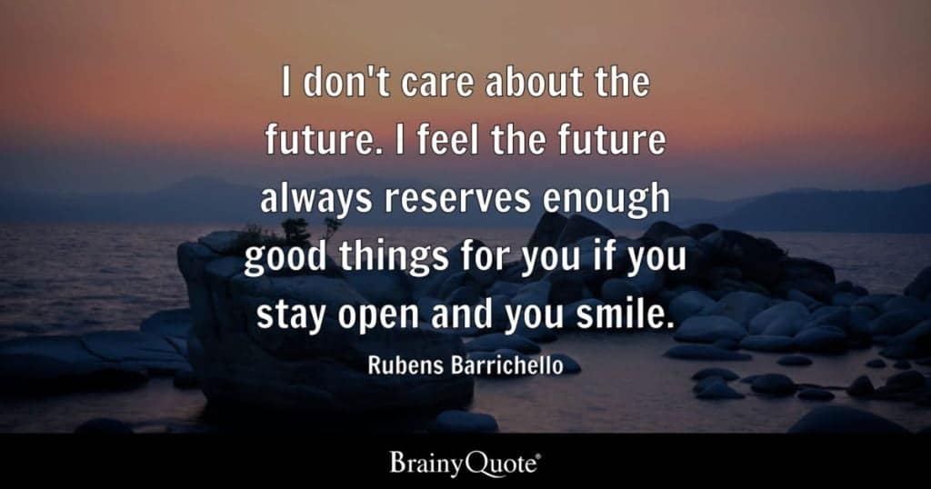 best doncabct worry about the future quotes