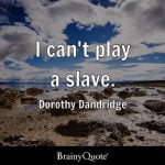 best dorothy dandridge quotes