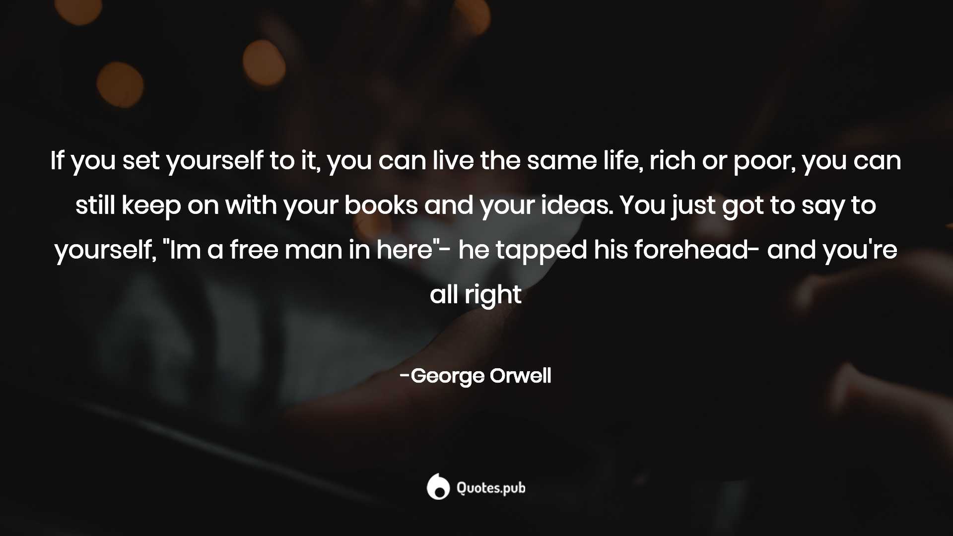 best down and out in paris and london quotes