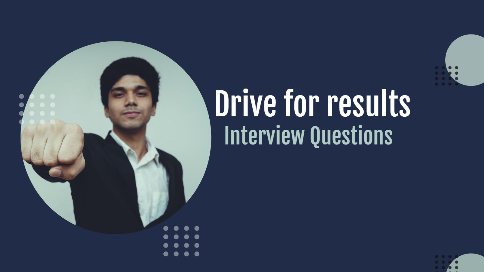 best drive for results interview questions