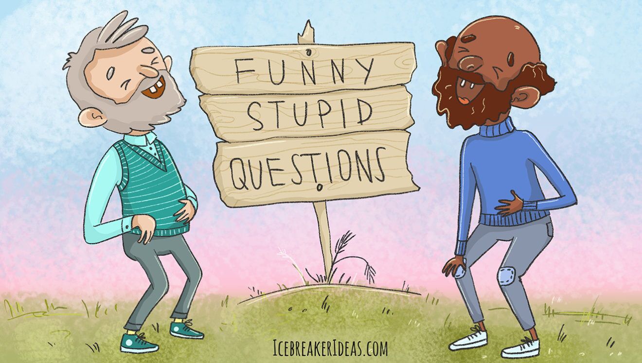 best dumb questions for friends